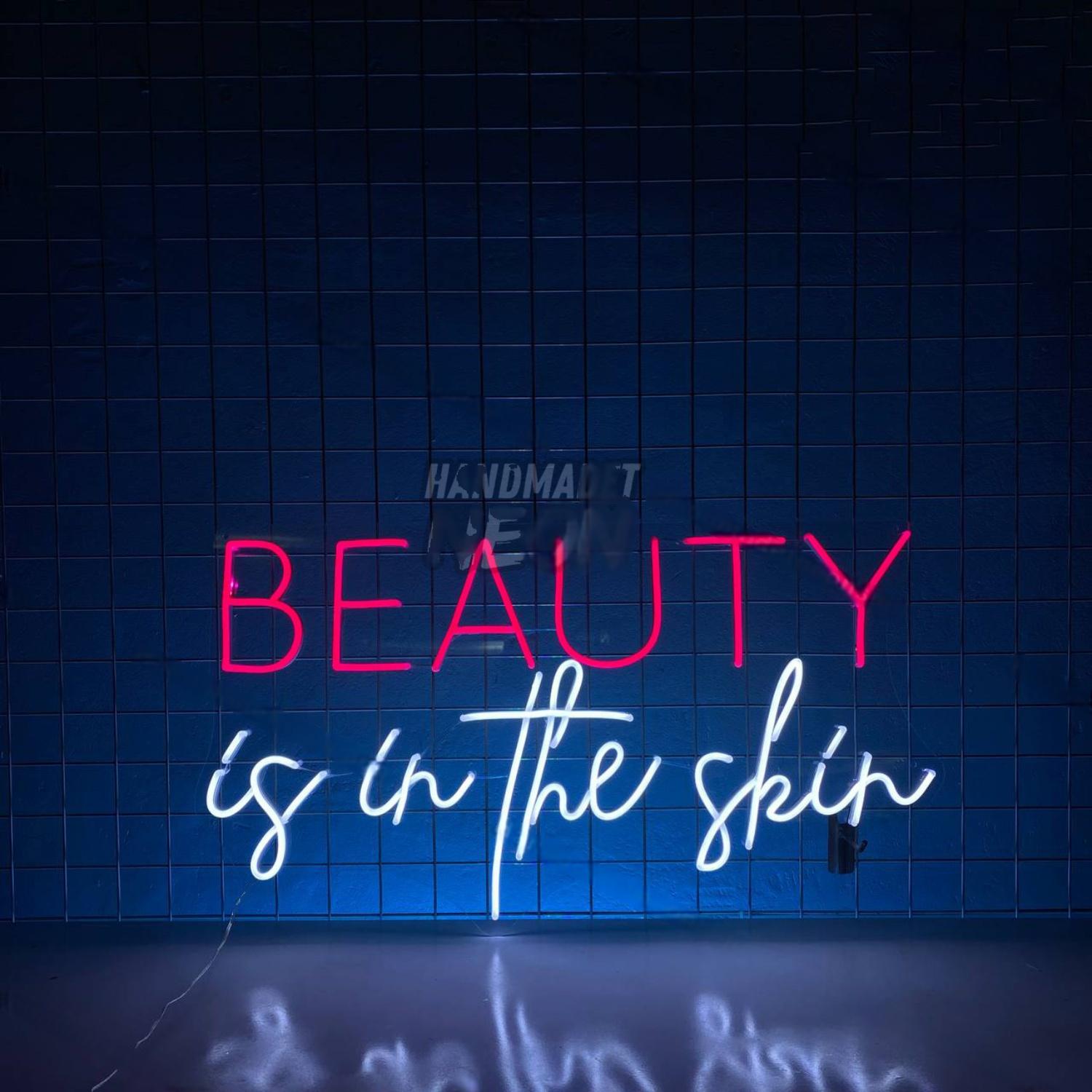 Beauty Is In The Skin Led Neon Sign Spa Wall Art Decor | Shineneon