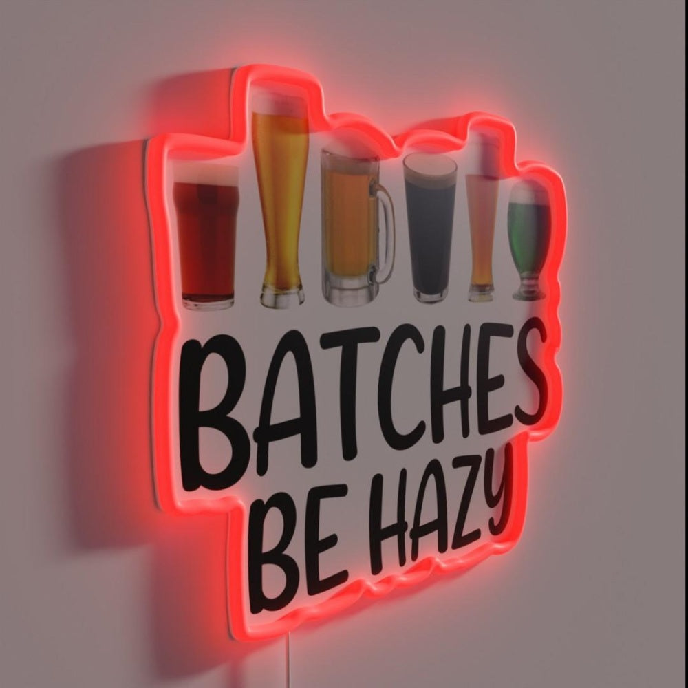 Beer Batches Be Hazy Funny Beer Brewing Rgb Led Neon Sign - LED neon sign close-up detail