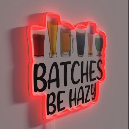Beer Batches Be Hazy Funny Beer Brewing Rgb Led Neon Sign - LED neon sign close-up detail