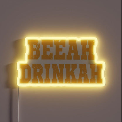 Beer Drinker Beeah Drinkah Rgb Led Neon Sign - Custom LED neon sign front view