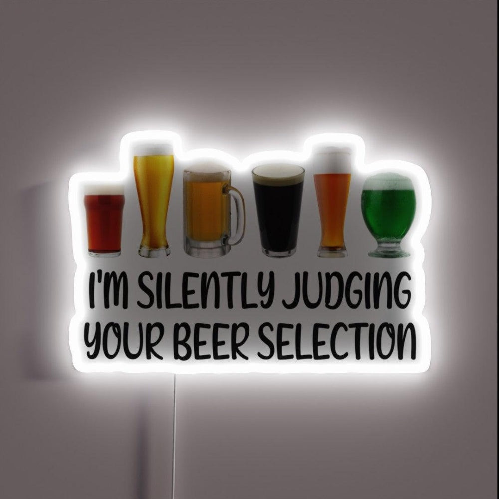 Beer I M Silently Judging Your Beer Selection Rgb Led Neon Sign - Custom LED neon sign front view
