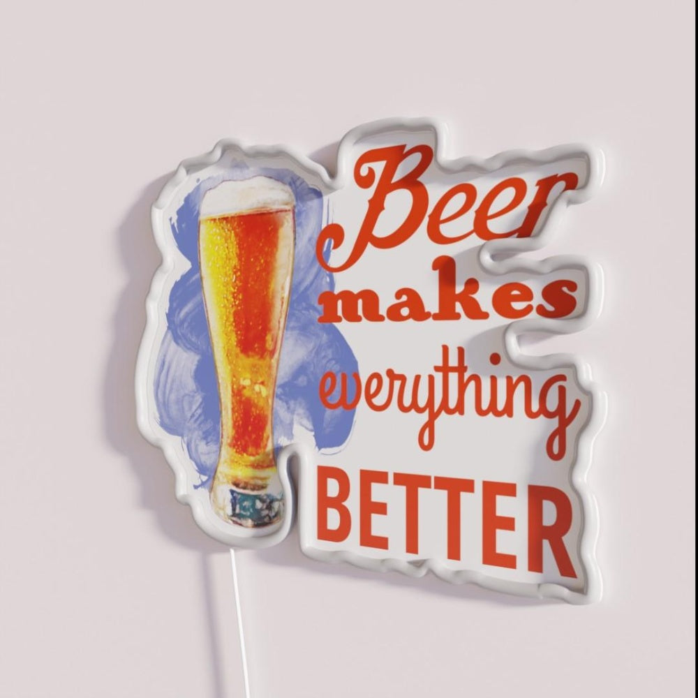 Beer Makes Everything Better Rgb Led Neon Sign - Neon sign mounted on wall in room