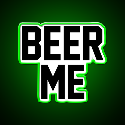 Beer Me Drinkers Gifts Beer Bar Decor Led Neon Sign Rgb Color