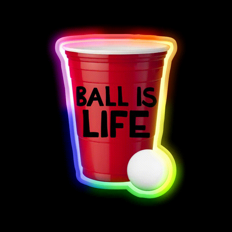 Beer Pong Ball Is Life Beer Bar Decor Led Neon Sign Rgb Color - LED neon sign close-up detail