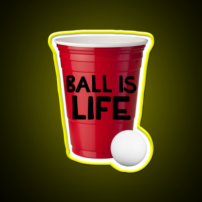Beer Pong Ball Is Life Beer Bar Decor Led Neon Sign Rgb Color