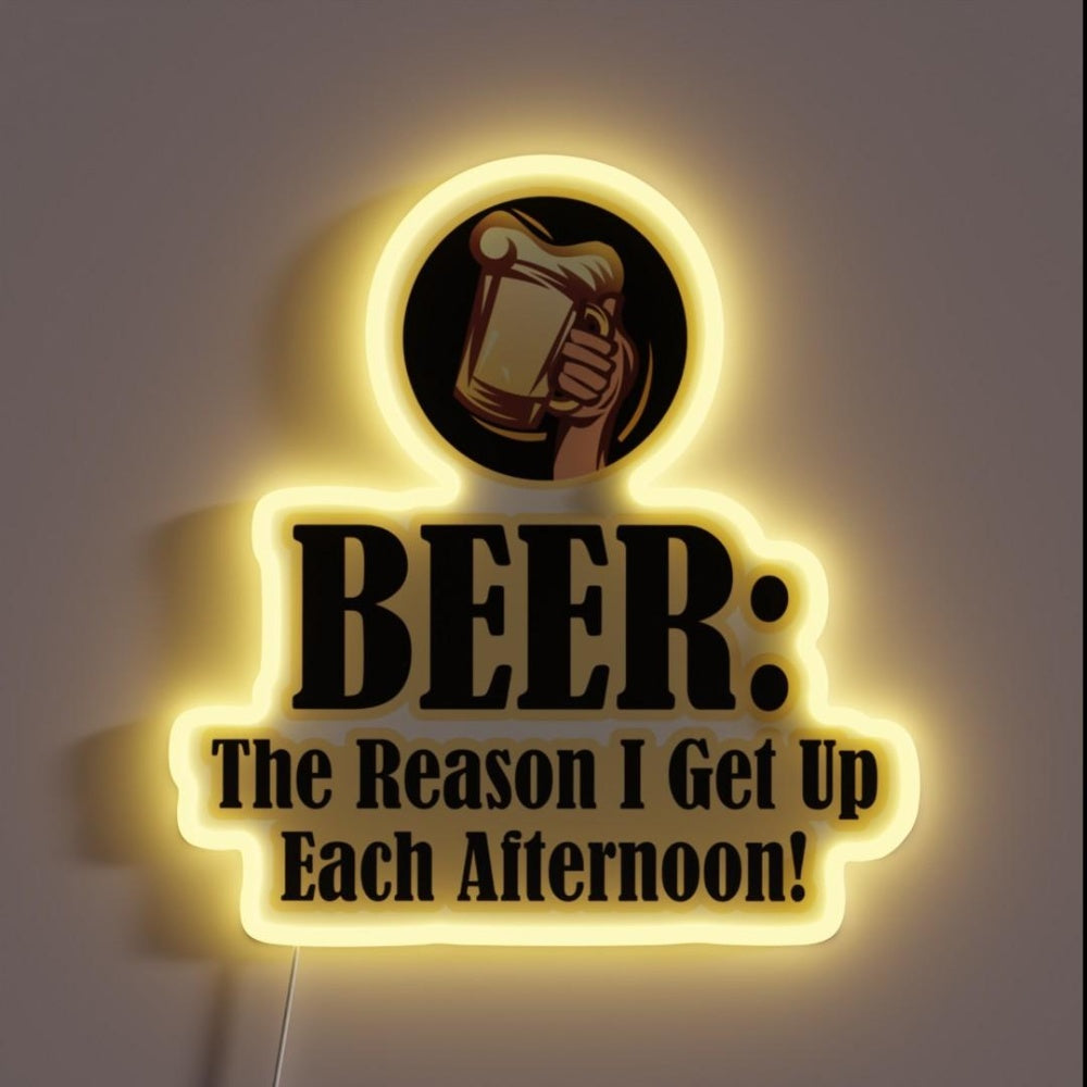 Beer The Reason I Get Up Rgb Led Neon Sign - Custom LED neon sign front view