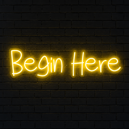 Begin Here LED Neon Sign - 01 Original Product Image