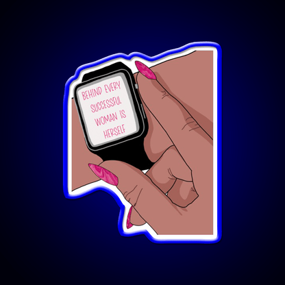 Behind Every Successful Woman Is Herself Nail Salon Led Neon Sign Rgb Color - Shineneon