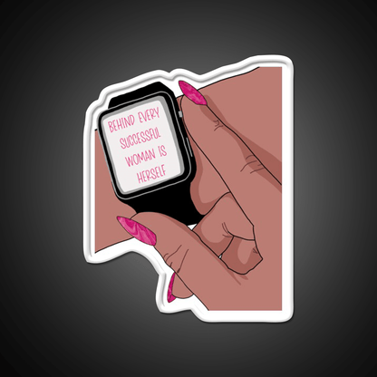 Behind Every Successful Woman Is Herself Nail Salon Led Neon Sign Rgb Color - Shineneon