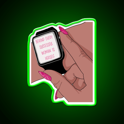 Behind Every Successful Woman Is Herself Nail Salon Led Neon Sign Rgb Color - Shineneon