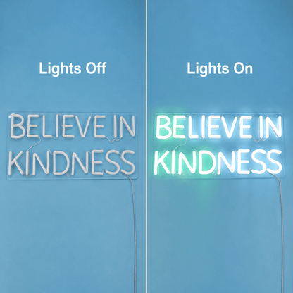 Believe In Kindness LED Neon Sign Home Decor - Shineneon