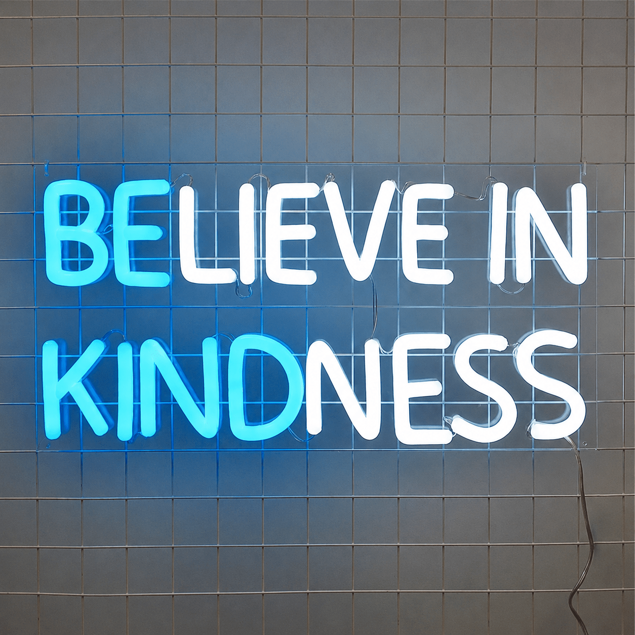 Believe In Kindness LED Neon Sign Home Wall Art - Shineneon