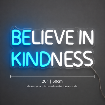 Believe In Kindness LED Neon Sign Wall Decor - 04 Size Image
