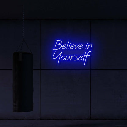 Believe In Yourself Led Neon Sign | Shineneon