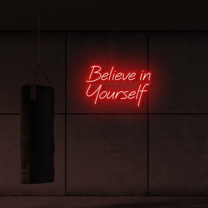 Believe In Yourself Led Neon Sign | Shineneon