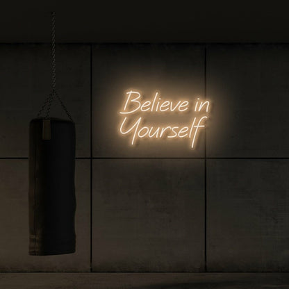 Believe In Yourself Led Neon Sign | Shineneon