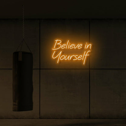 Believe In Yourself Led Neon Sign | Shineneon