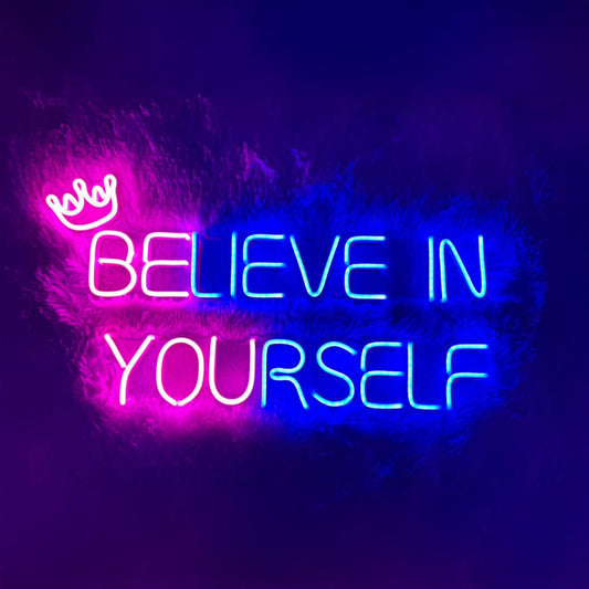 Believe In Yourself Led Sign