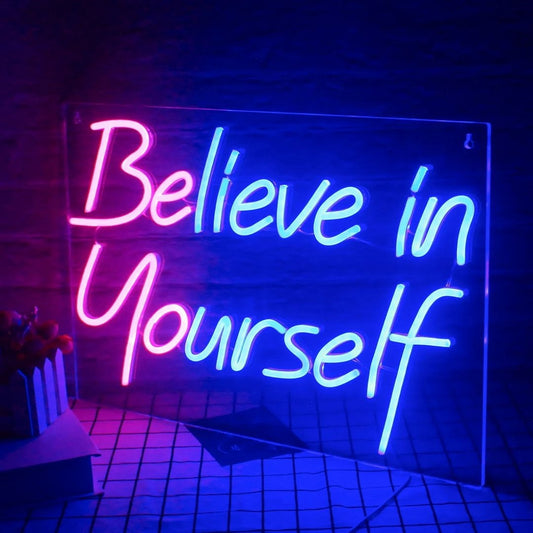 Believe In Yourself Led Sign Business Neon Signs