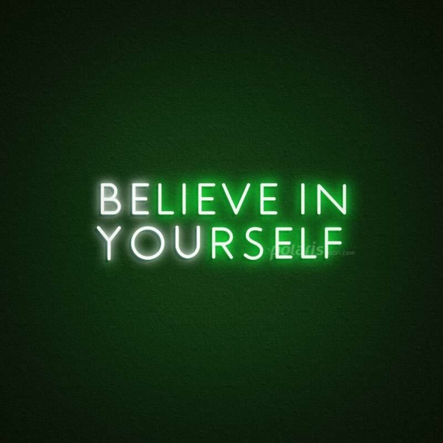 Believe In Yourself Neon Sign | Shineneon
