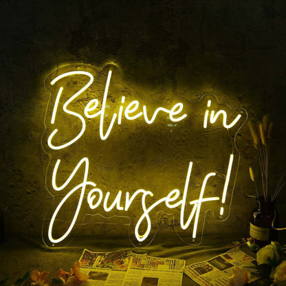 Believe In Yourself Yellow Neon Sign | Shineneon