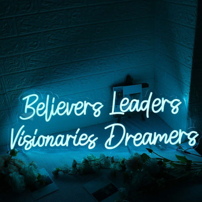 Believers Leaders Visionaries Dreamers Blue Led Neon Sign - Shineneon