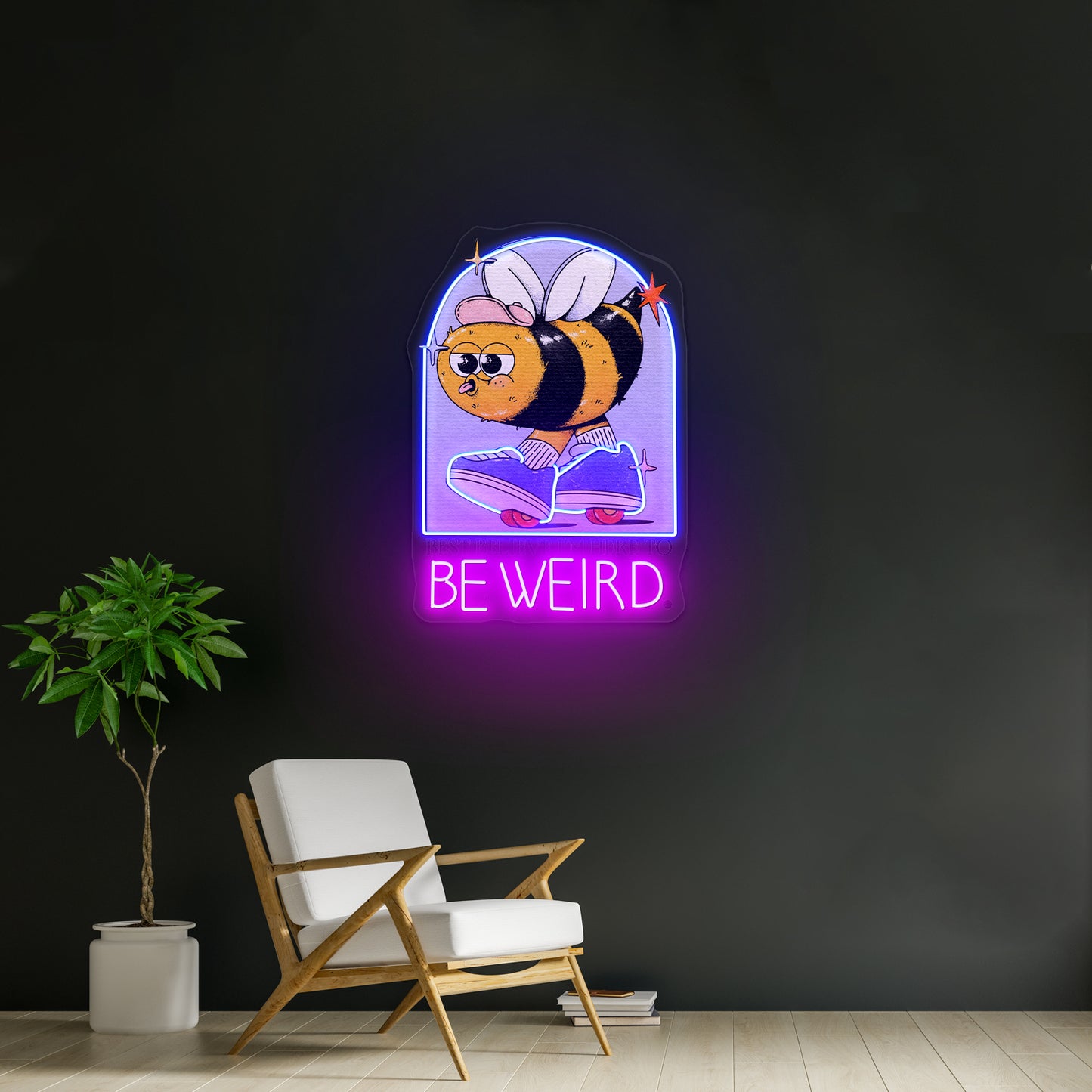 Best Believe Im Here To Be Weird Bee funny Neon Signs