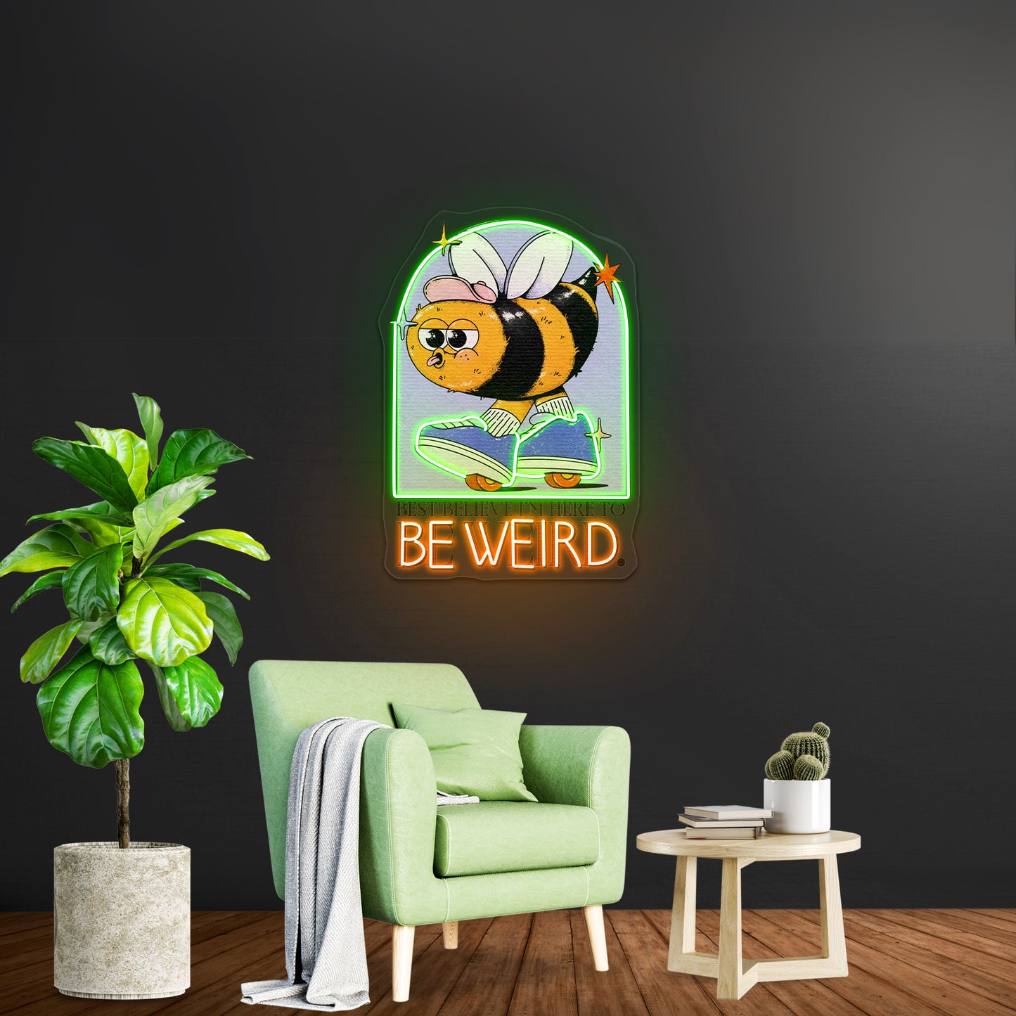 Best Believe Im Here To Be Weird Bee funny Neon Signs