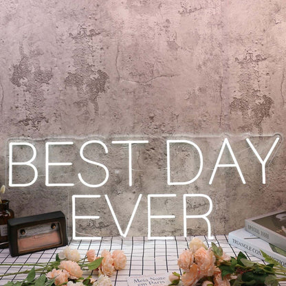 Best Day Ever White Led Neon Sign - Shineneon