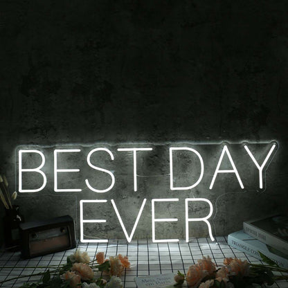 Best Day Ever White Led Neon Sign - Shineneon