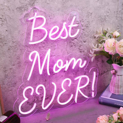 Best Mom Ever Pink Led Neon Sign - Shineneon
