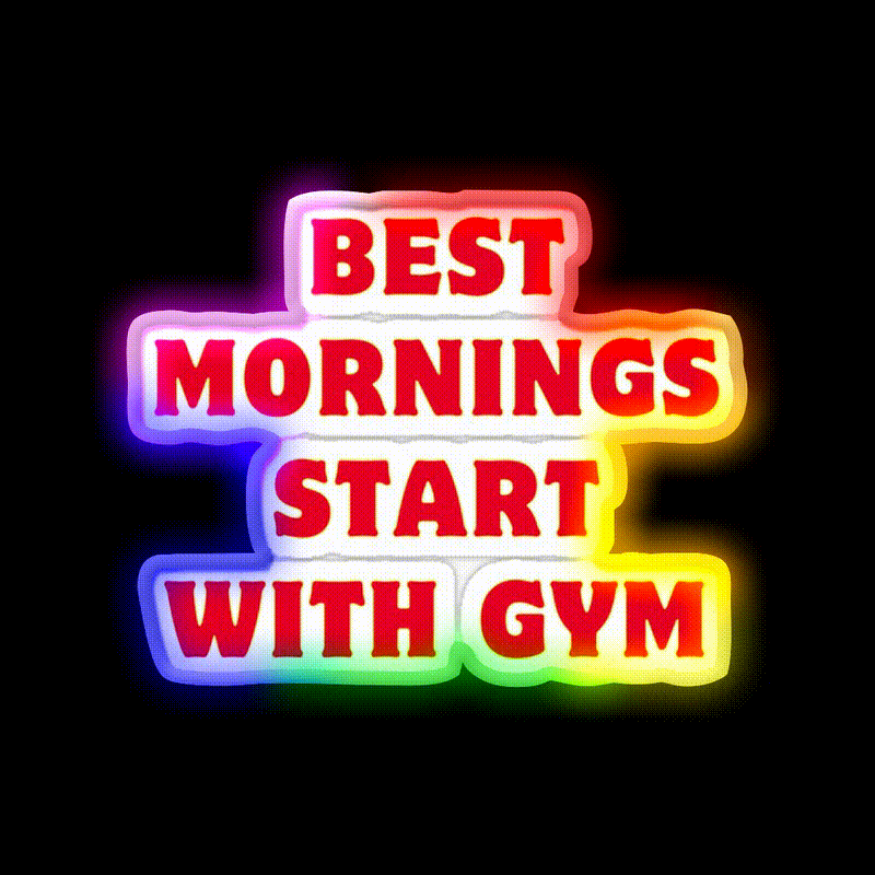 Best Mornings Start With Gym Fitness Led Neon Sign Rgb Color