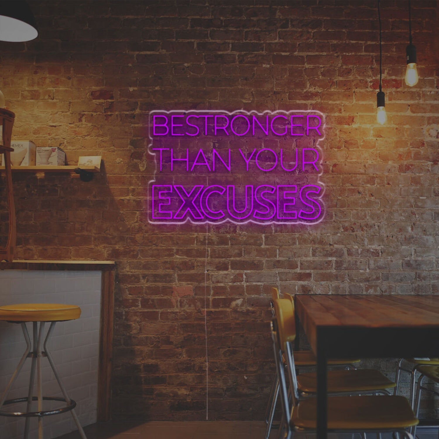 Bestronger Than Your Excuses Led Neon Sign | Shineneon