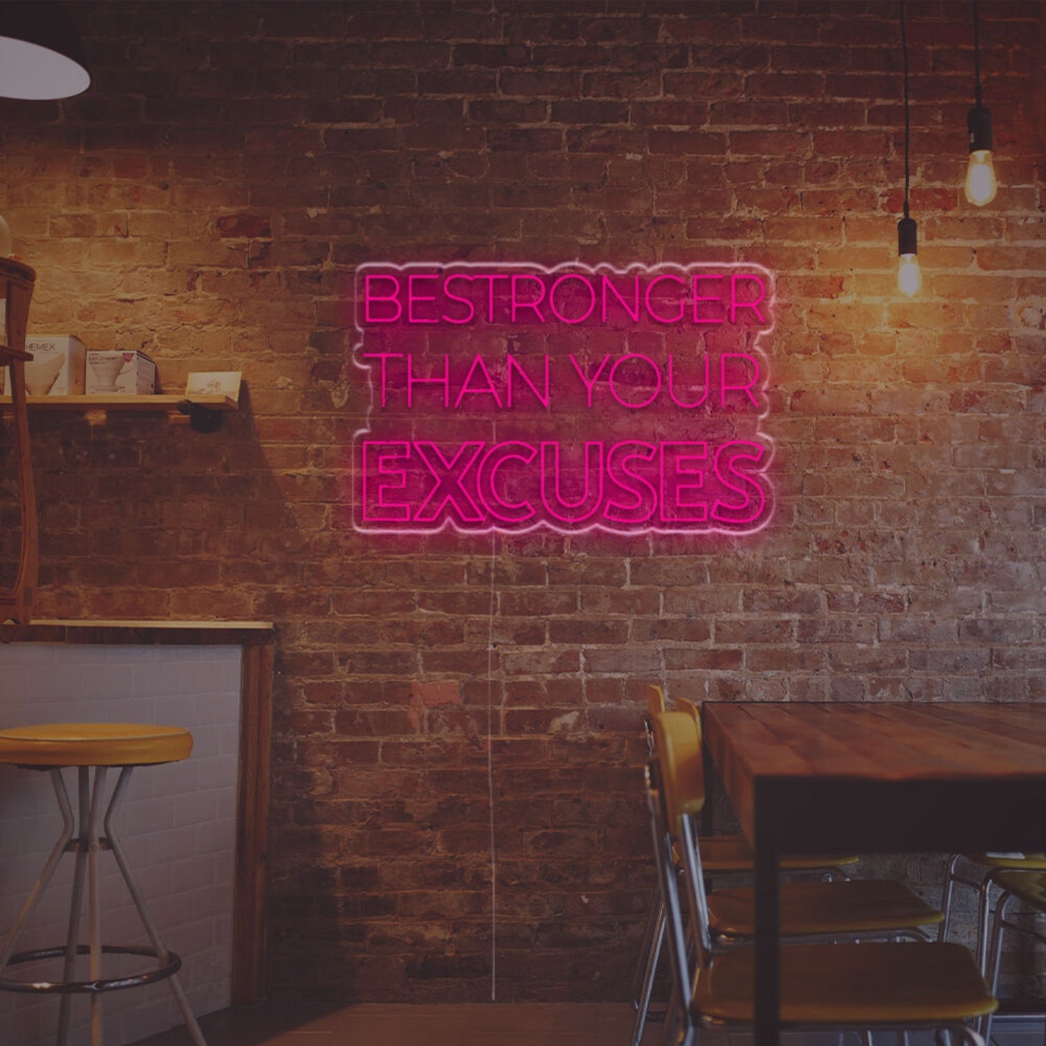 Bestronger Than Your Excuses Led Neon Sign | Shineneon