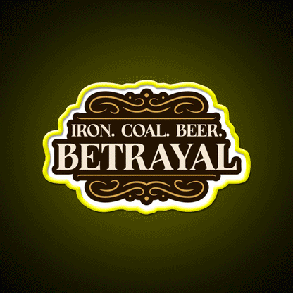 Betrayal Iron Coal Beer Brass Boardgame Beer Bar Decor Led Neon Sign Rgb Color - Custom LED neon sign front view