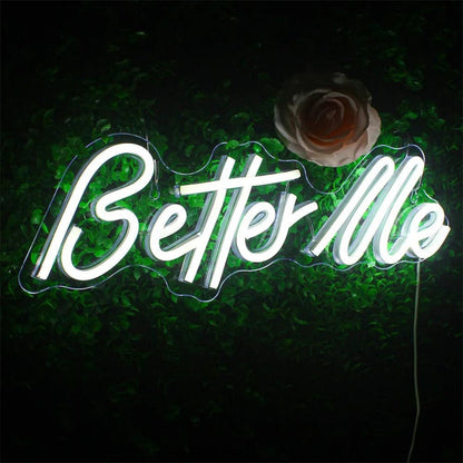 Better Me White Led Neon Sign Inspiring Indoor Wall Decor | Shineneon