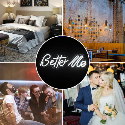 Better Me White Led Neon Sign Inspiring Indoor Wall Decor | Shineneon