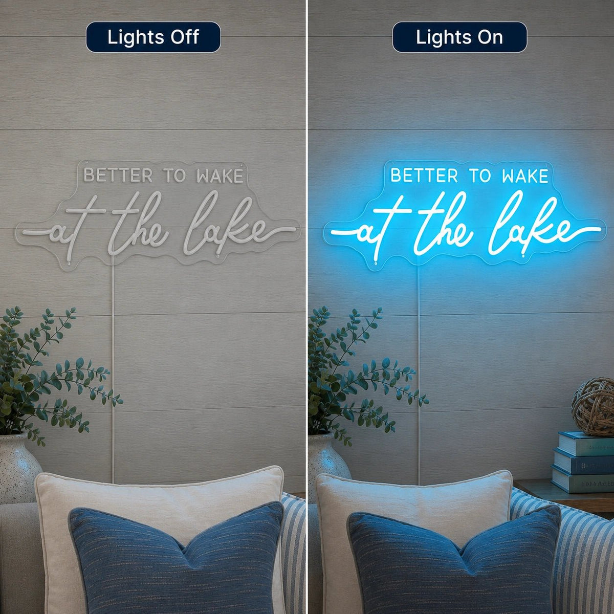 Better To Wake At The Lake LED Neon Sign - Shineneon