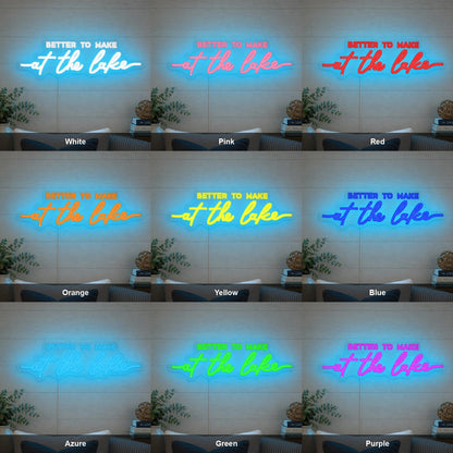 Better To Wake At The Lake LED Neon Sign - Shineneon
