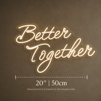 Better Together Classic Wall Light LED Neon Sign - Shineneon
