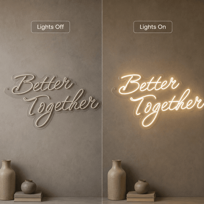 Better Together Classic Wall Light LED Neon Sign - Shineneon