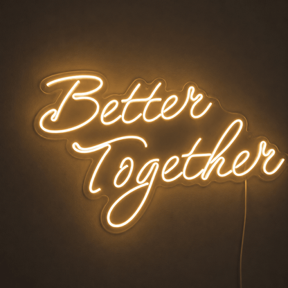 Better Together Classic Wall Light LED Neon Sign Wall Neon Sign - Shineneon
