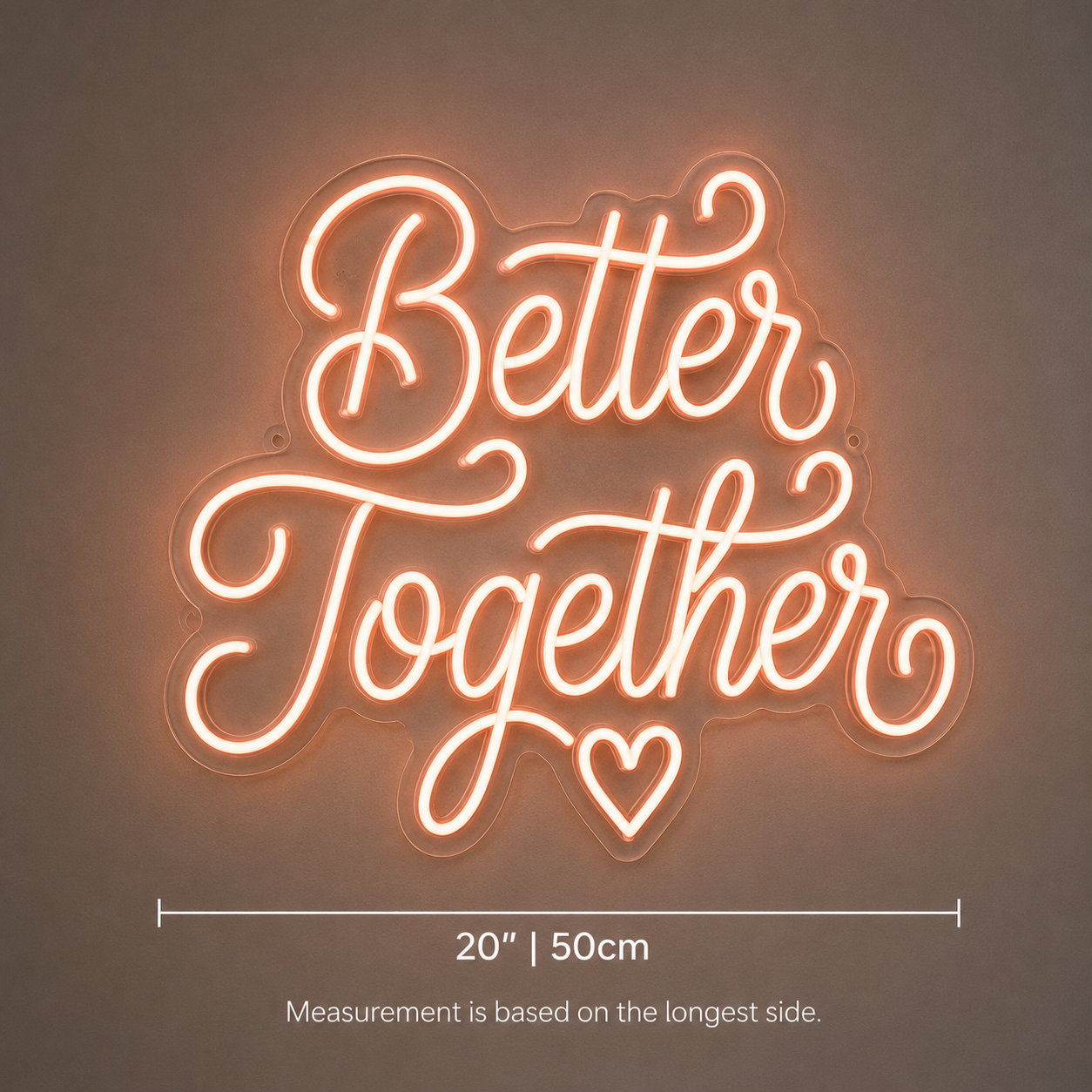Better Together Cursive LED Neon Sign - 04 Size Image