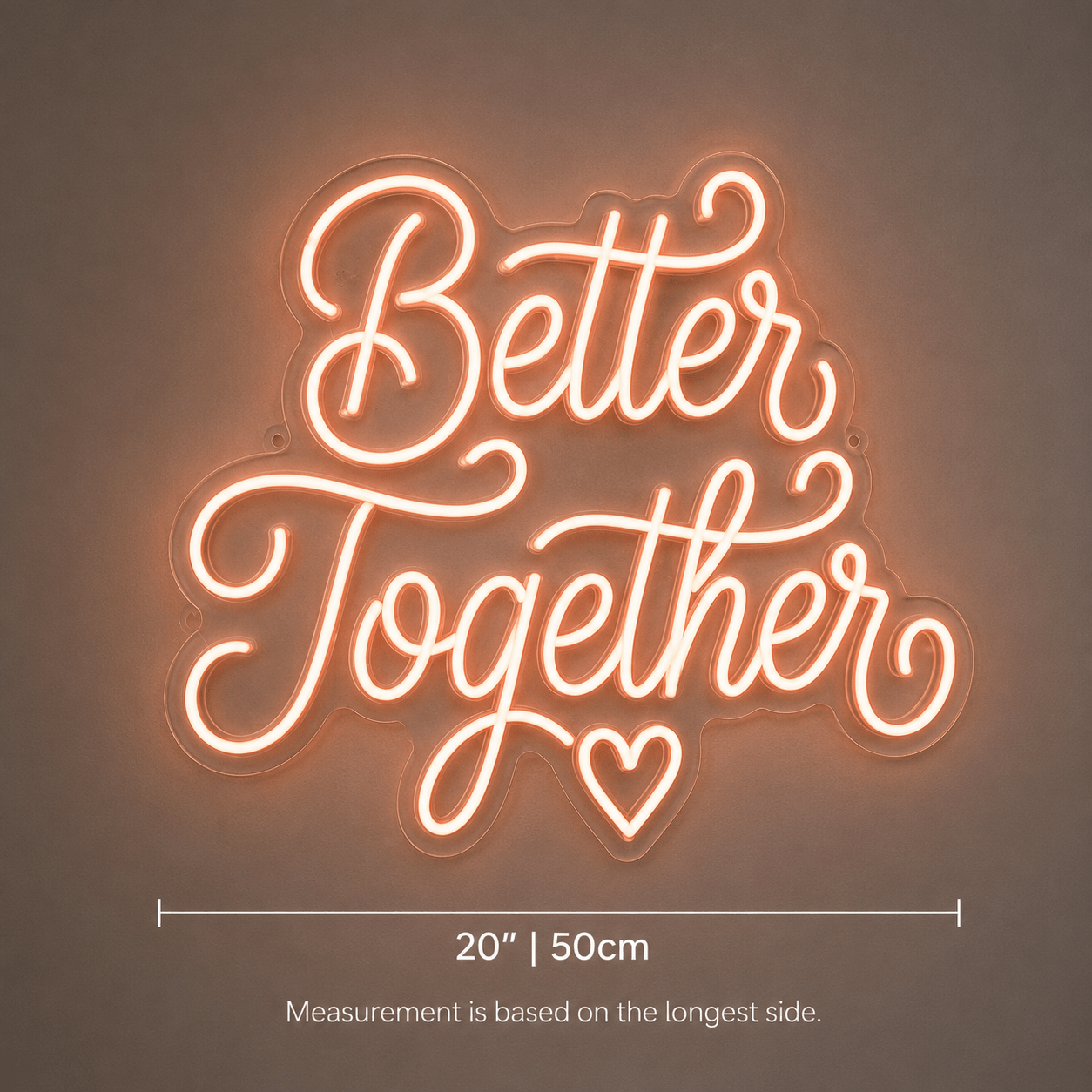 Better Together Cursive LED Neon Sign - Shineneon