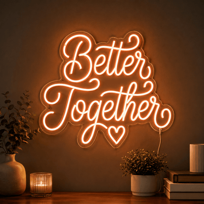 Better Together Cursive LED Neon Sign - Shineneon