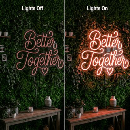 Better Together Cursive LED Neon Sign Wall Neon Sign - Shineneon