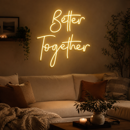 Better Together Cursive Room Decor LED Neon Sign - 02 High-Converting Product Image