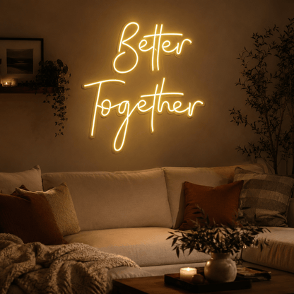 Better Together Cursive Room Decor LED Neon Sign - Shineneon