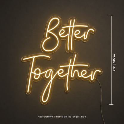 Better Together Cursive Room Decor LED Neon Sign Wall Neon Sign - Shineneon