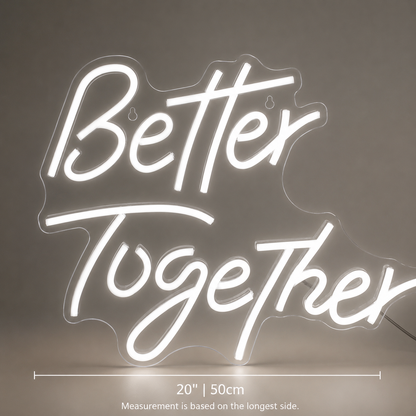 Better Together Decor Light LED Neon Sign - 04 Size Image